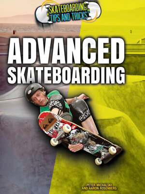 cover image of Advanced Skateboarding